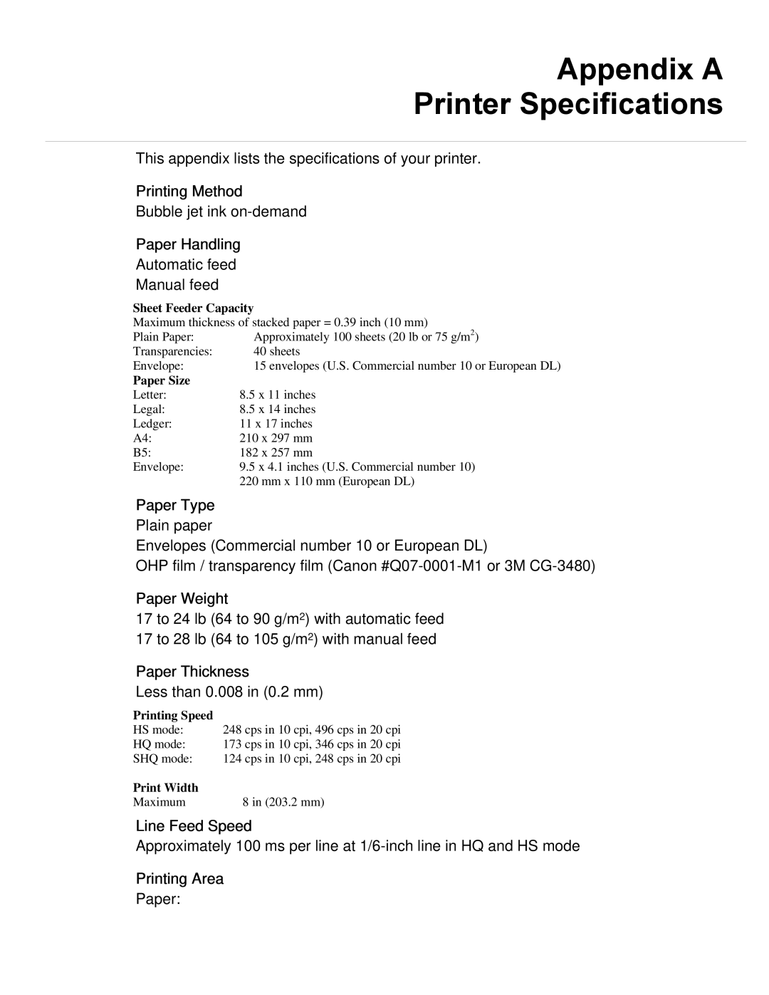 Canon BJ-200ex manual Appendix a Printer Specifications, Sheet Feeder Capacity, Paper Size, Printing Speed, Print Width 