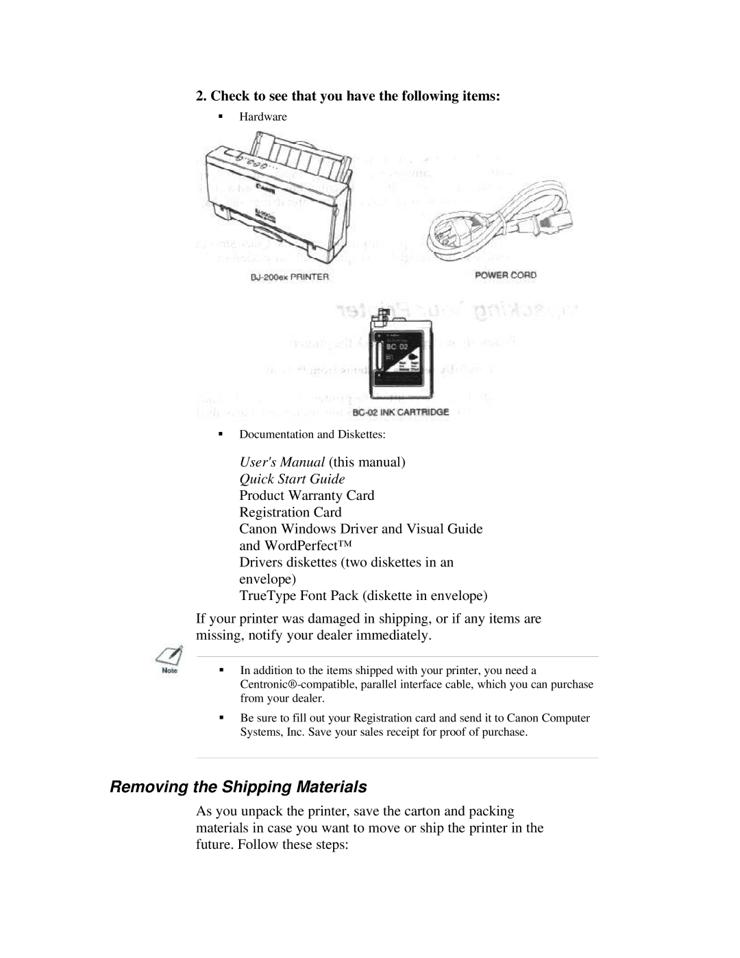 Canon BJ-200ex manual Removing the Shipping Materials, Check to see that you have the following items 