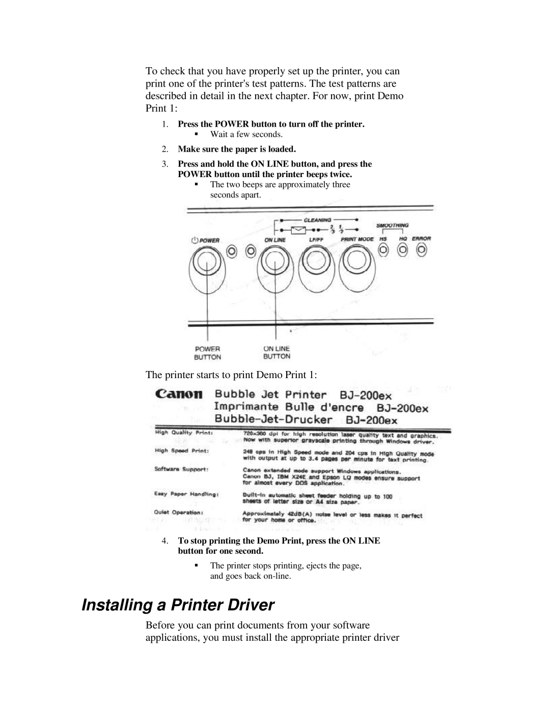 Canon BJ-200ex manual Installing a Printer Driver, Printer starts to print Demo Print 