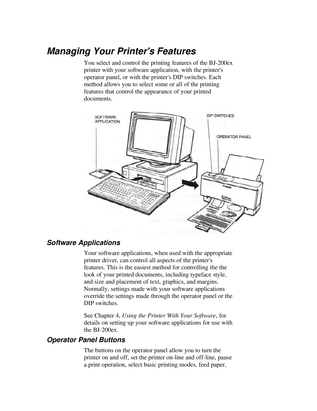 Canon BJ-200ex manual Managing Your Printers Features, Software Applications, Operator Panel Buttons 