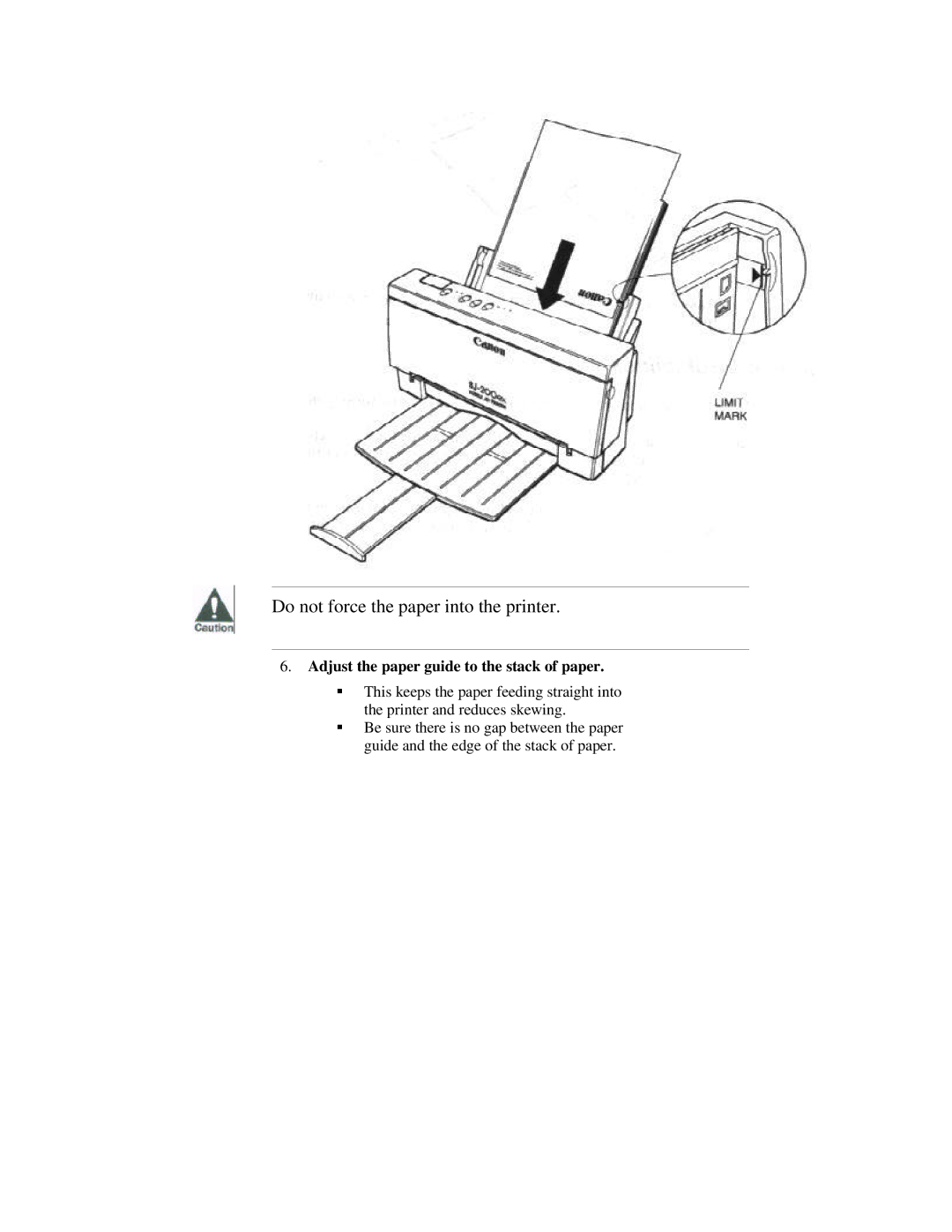 Canon BJ-200ex manual Do not force the paper into the printer, Adjust the paper guide to the stack of paper 