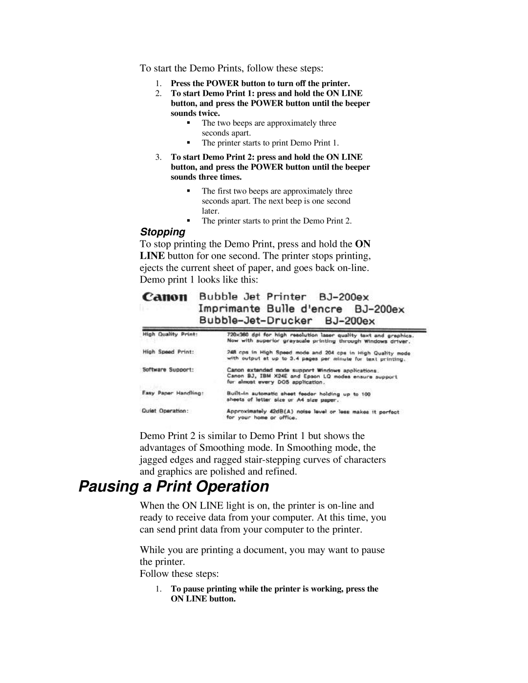 Canon BJ-200ex manual Pausing a Print Operation, To start the Demo Prints, follow these steps 
