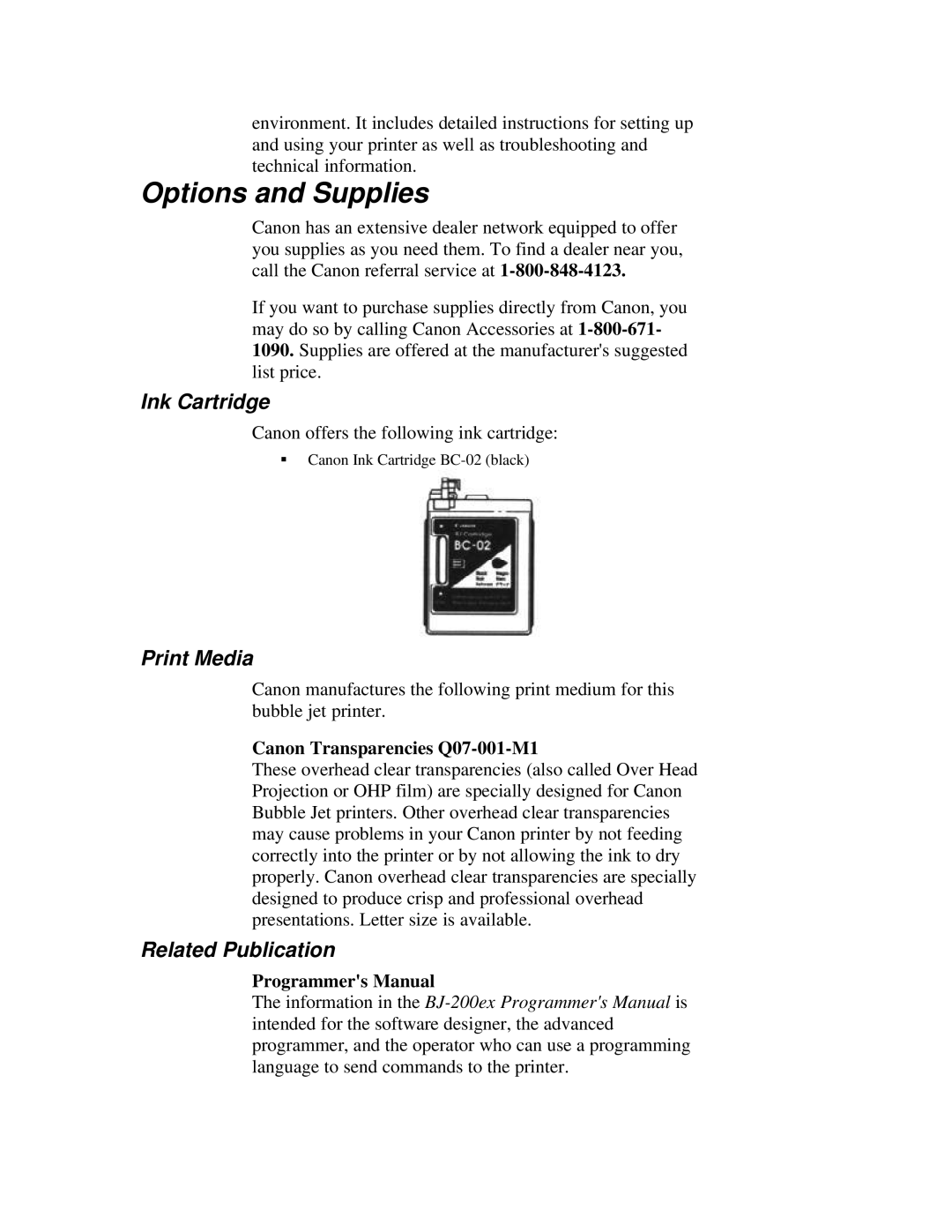 Canon BJ-200ex manual Options and Supplies, Ink Cartridge, Print Media, Related Publication 