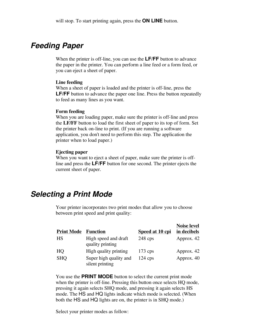 Canon BJ-230 user manual Feeding Paper, Selecting a Print Mode 