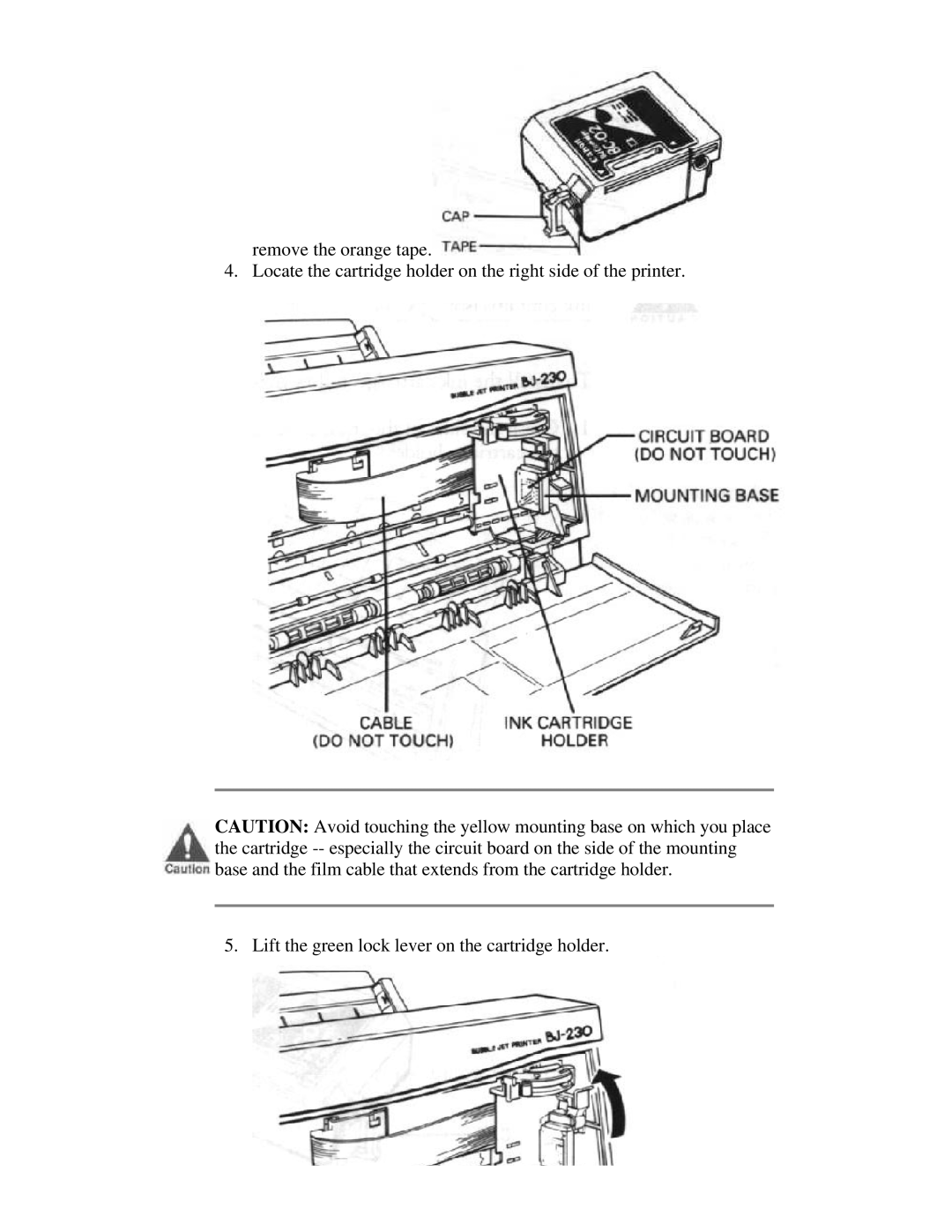 Canon BJ-230 user manual Lift the green lock lever on the cartridge holder 