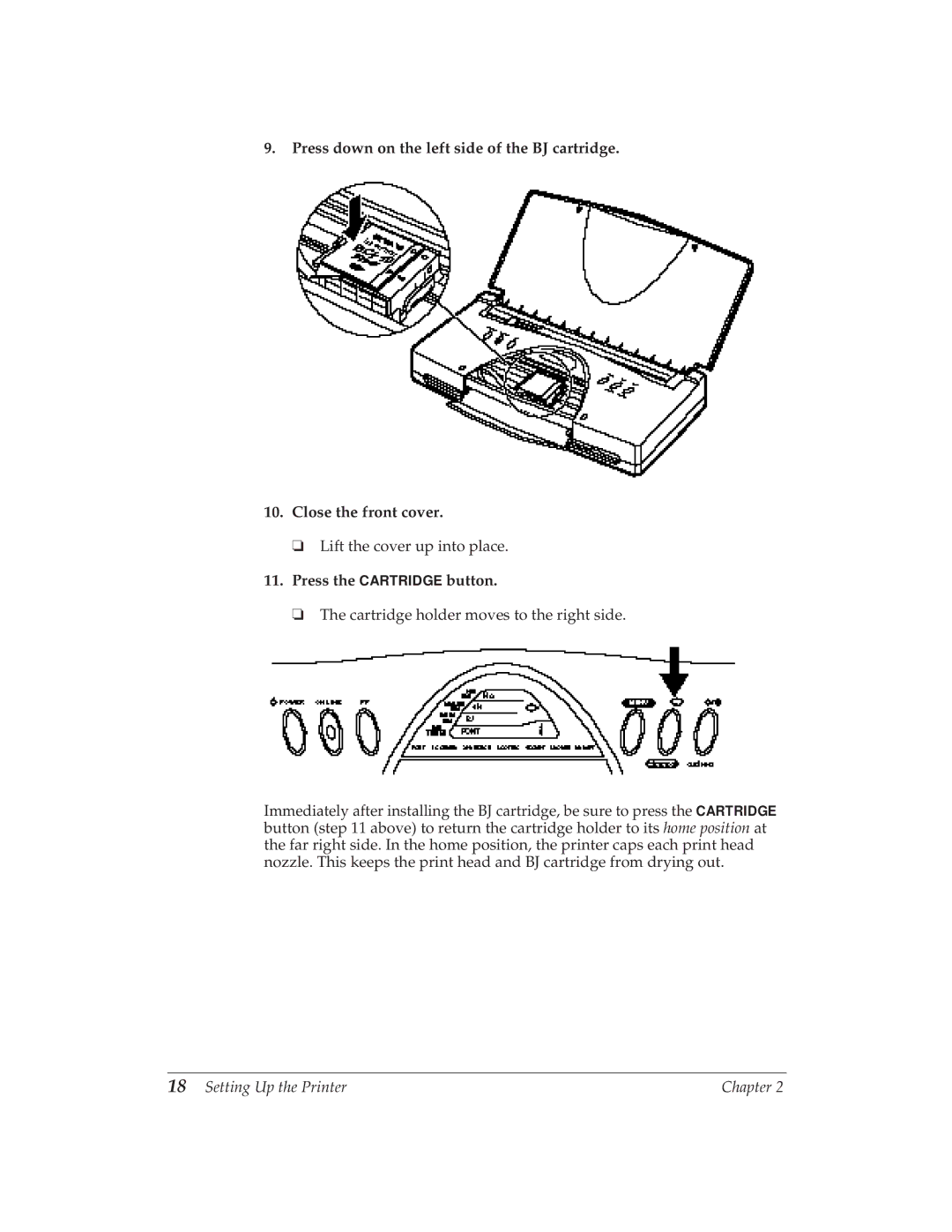 Canon BJ-30 manual Press the Cartridge button 