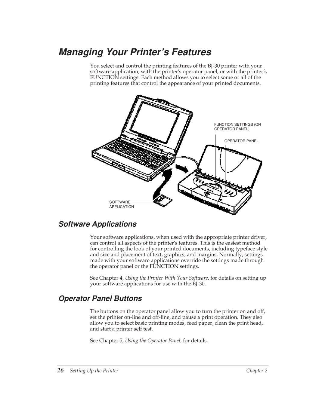 Canon BJ-30 manual Managing Your Printer’s Features, Software Applications, Operator Panel Buttons 