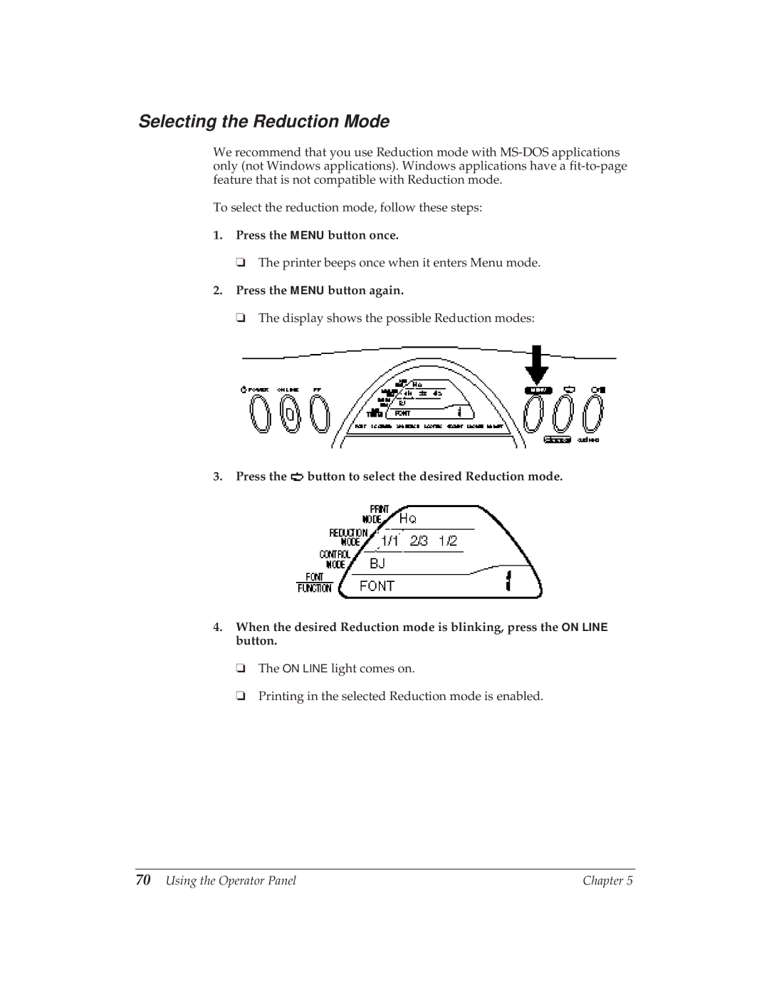 Canon BJ-30 manual Selecting the Reduction Mode, Press the Menu button again 