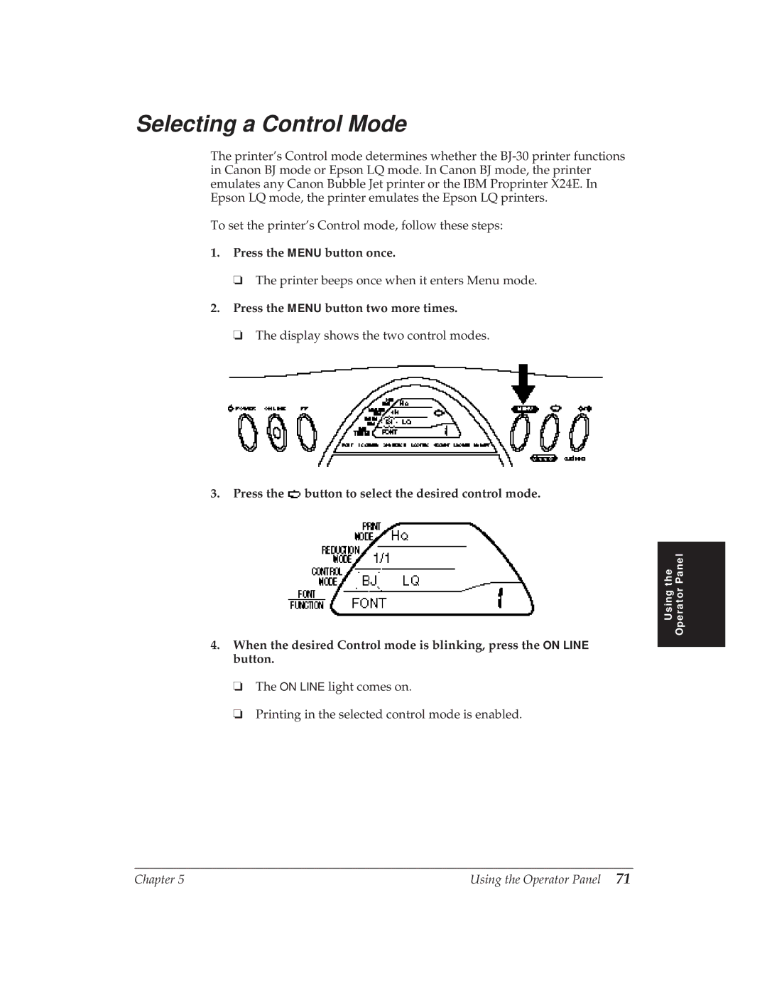 Canon BJ-30 manual Selecting a Control Mode, Press the Menu button two more times 