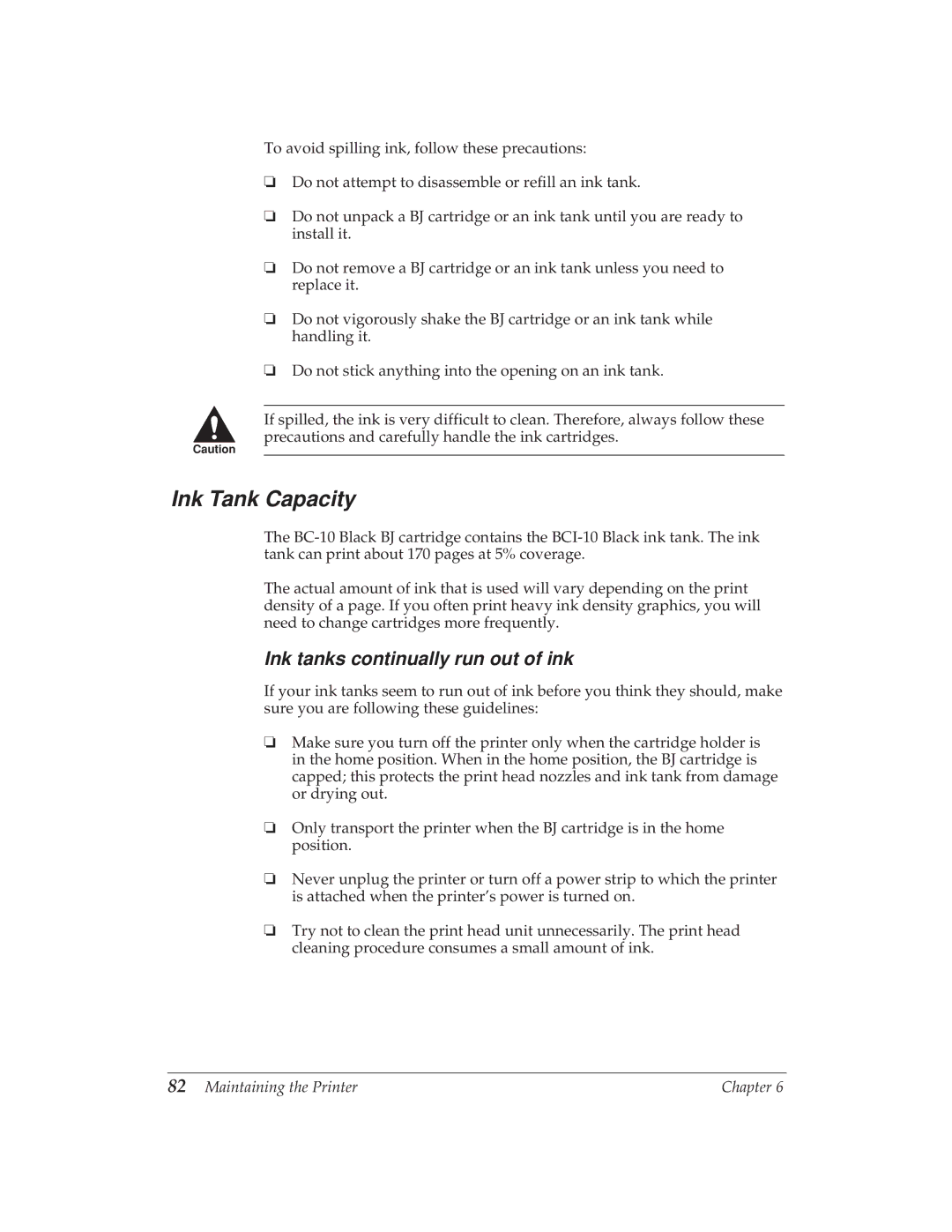 Canon BJ-30 manual Ink Tank Capacity, Ink tanks continually run out of ink 