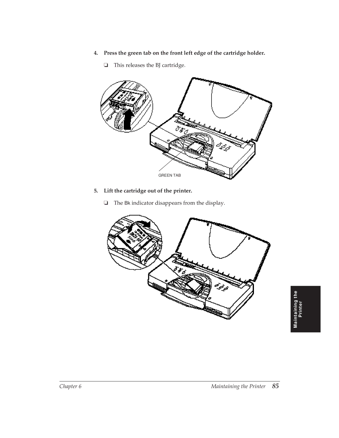 Canon BJ-30 manual Lift the cartridge out of the printer 