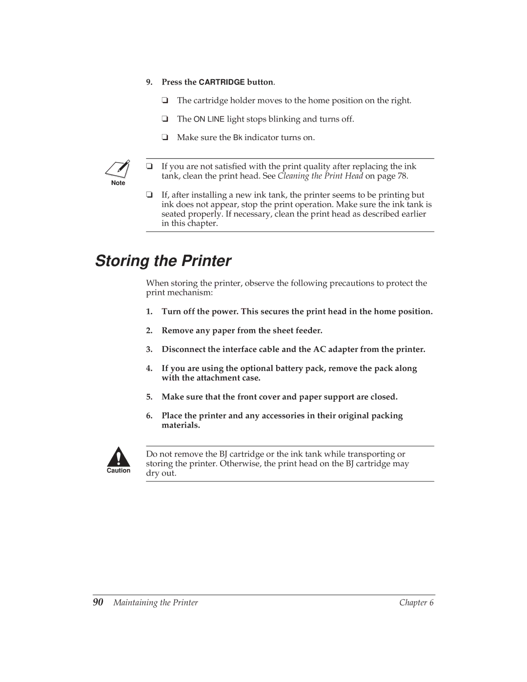 Canon BJ-30 manual Storing the Printer, Press the Cartridge button 