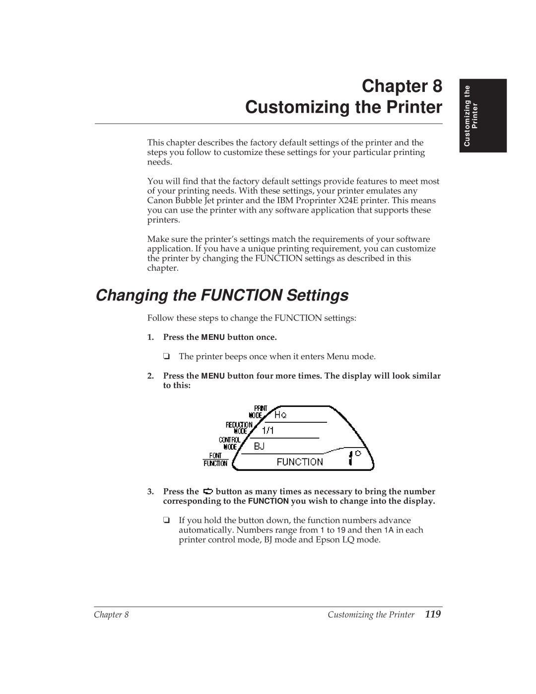 Canon BJ-30 manual Chapter Customizing the Printer, Changing the FUNCTION Settings, Press the MENU button once 