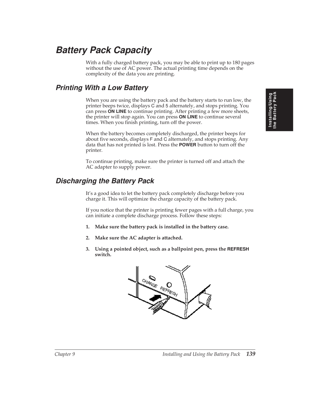 Canon BJ-30 manual Battery Pack Capacity, Printing With a Low Battery, Discharging the Battery Pack 