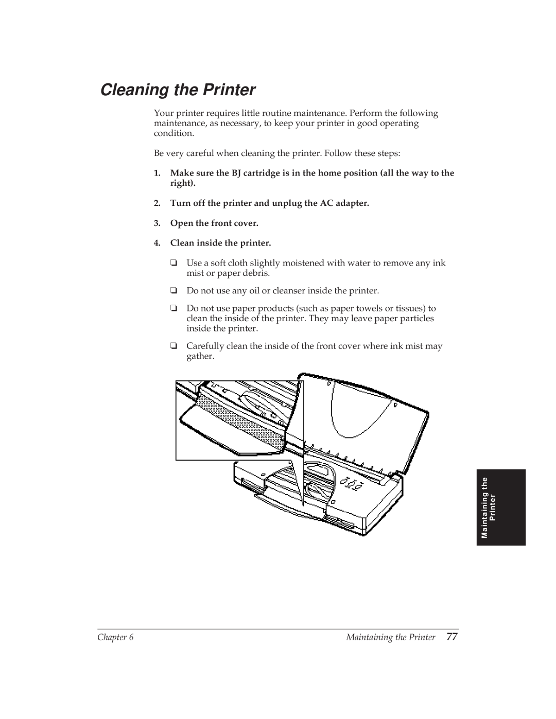 Canon BJ-30 manual Cleaning the Printer, Turn off the printer and unplug the AC adapter 