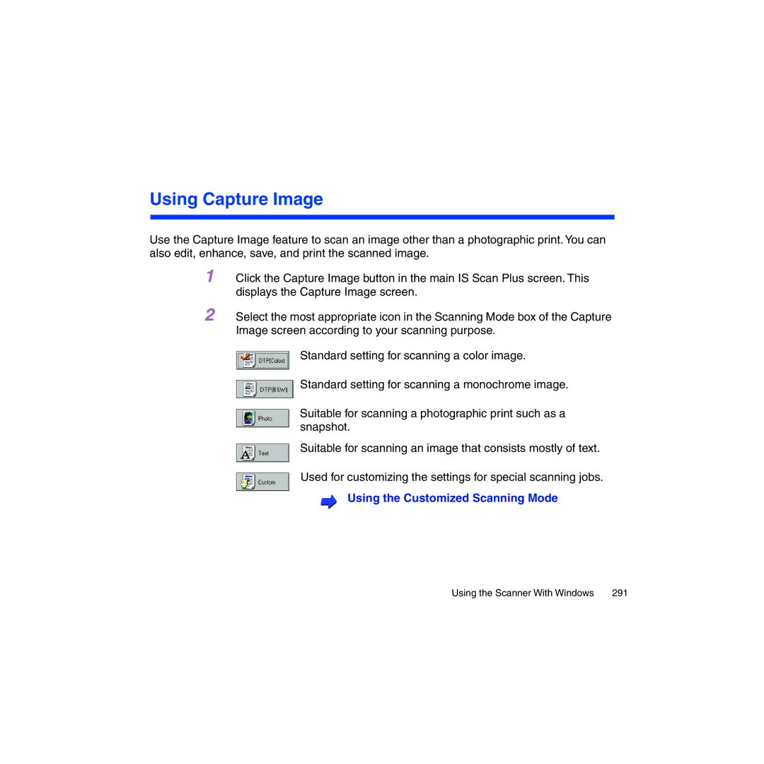 Canon BJC-2100 user manual Using Capture Image, Using the Customized Scanning Mode 