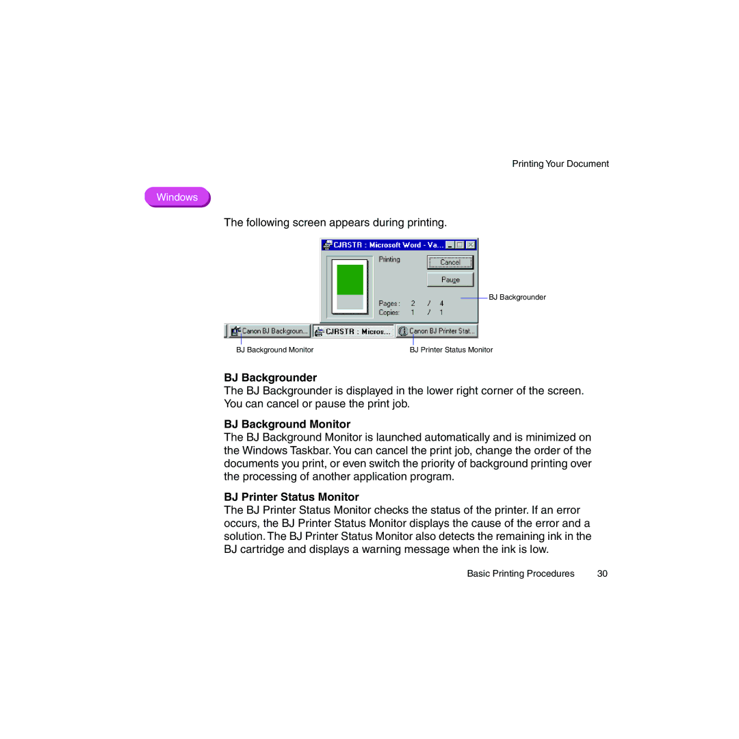 Canon BJC-2100 user manual BJ Backgrounder, BJ Background Monitor, BJ Printer Status Monitor 