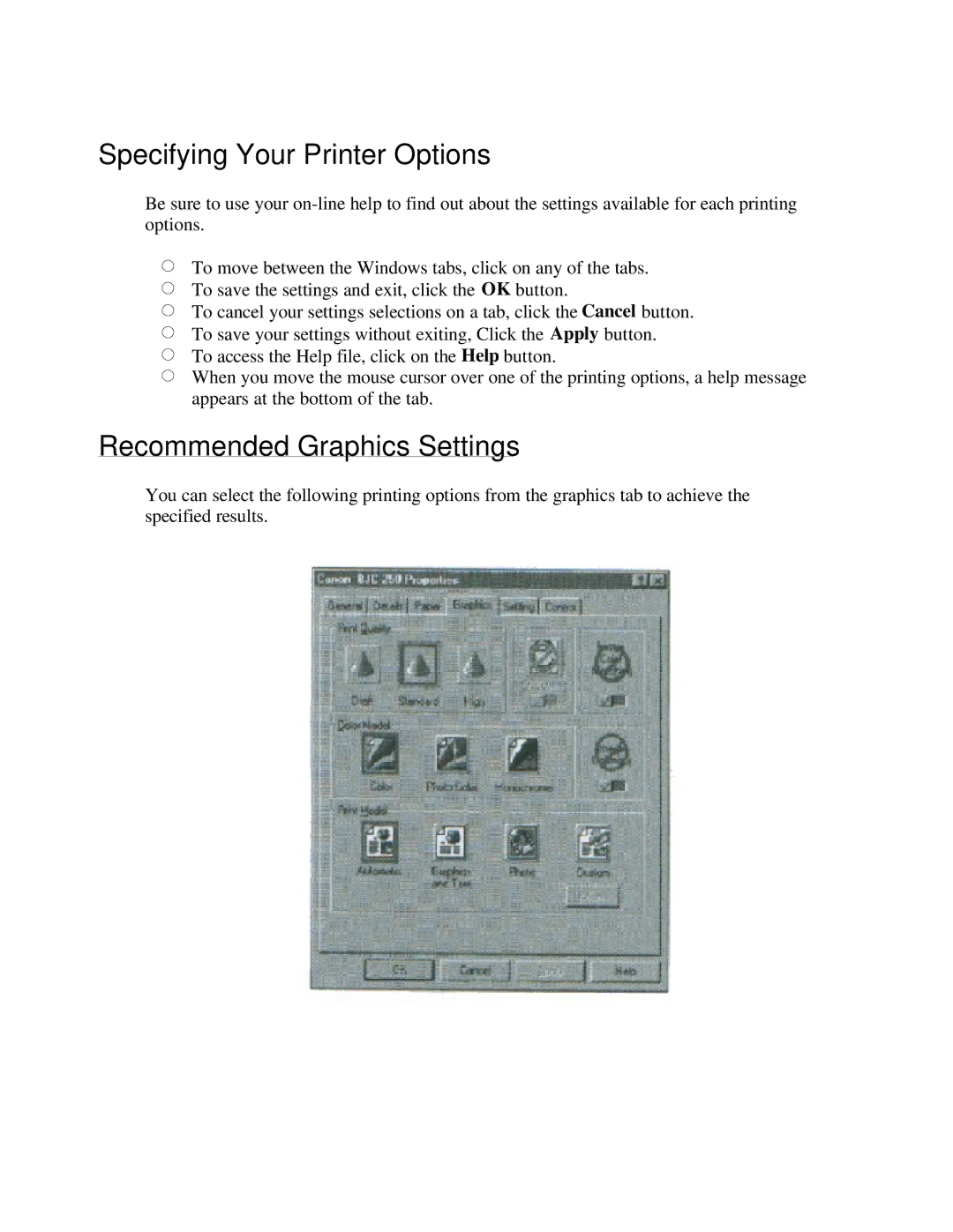 Canon BJC-250 user manual Specifying Your Printer Options, Recommended Graphics Settings 