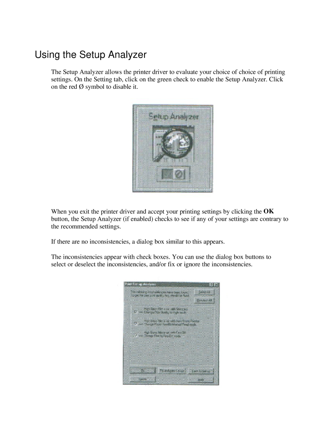 Canon BJC-250 user manual Using the Setup Analyzer 