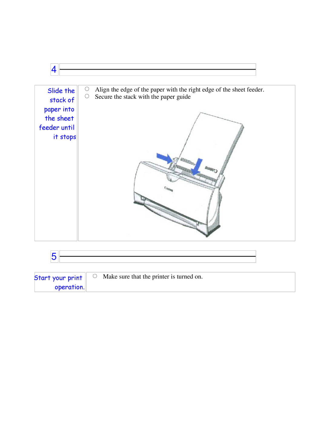 Canon BJC-250 user manual Make sure that the printer is turned on 