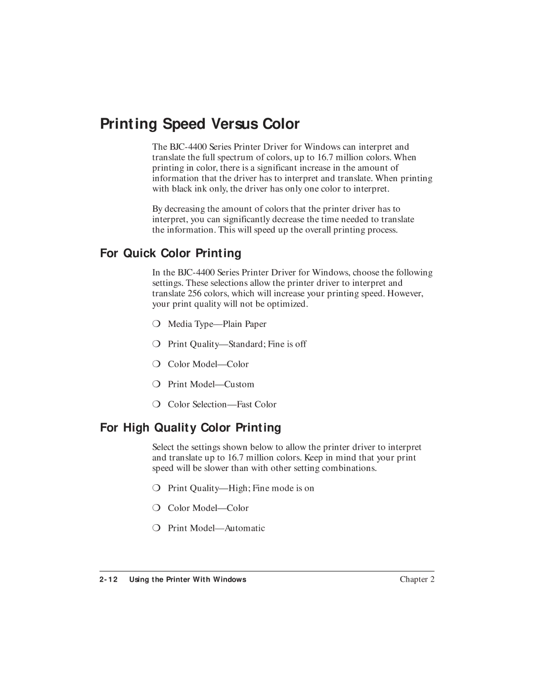 Canon BJC-4400 user manual Printing Speed Versus Color, For Quick Color Printing, For High Quality Color Printing 