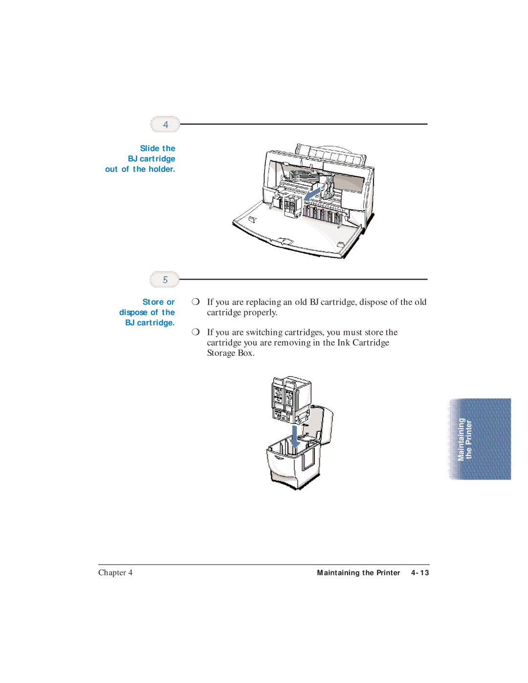 Canon BJC-4400 user manual Slide the BJ cartridge out of the holder Store or, Storage Box 