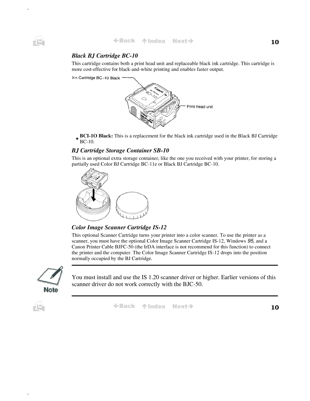 Canon BJC-50 Black BJ Cartridge BC-10, BJ Cartridge Storage Container SB-10, Color Image Scanner Cartridge IS-12 