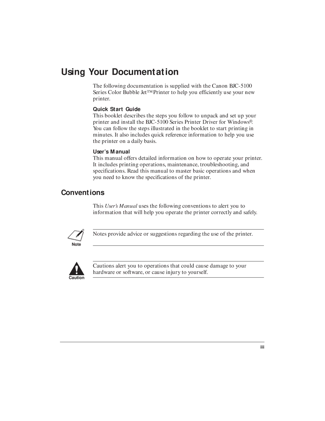 Canon BJC-5100 user manual Using Your Documentation, Conventions, Quick Start Guide, User’s Manual 