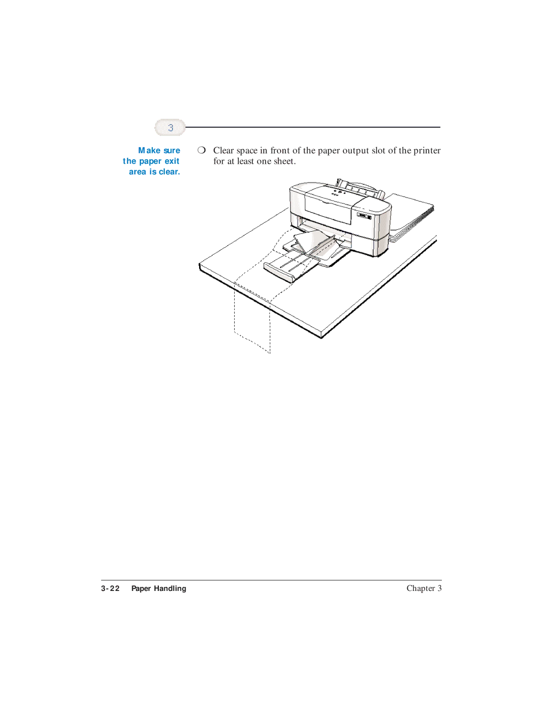 Canon BJC-5100 user manual Clear space in front of the paper output slot of the printer 