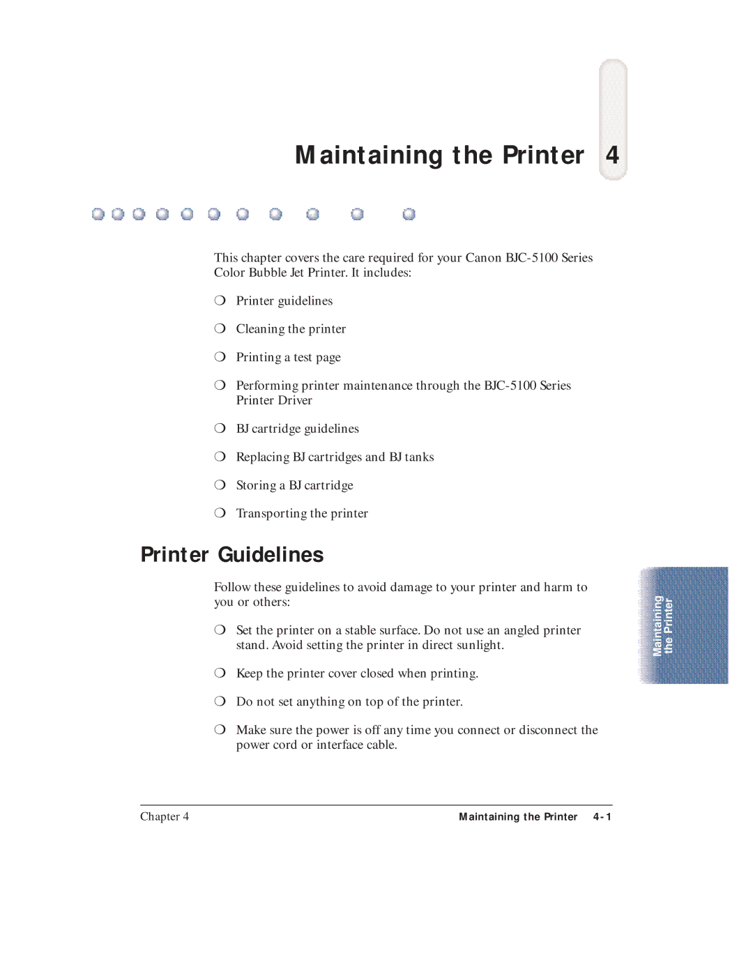 Canon BJC-5100 user manual Maintaining the Printer, Printer Guidelines 