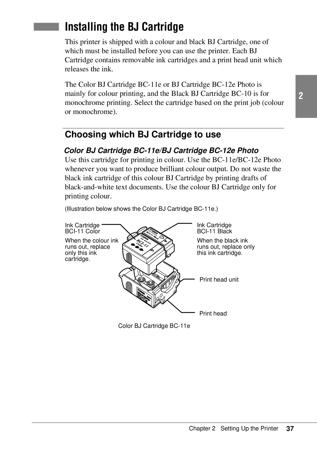 Canon BJC-55 user manual Installing the BJ Cartridge, Choosing which BJ Cartridge to use 