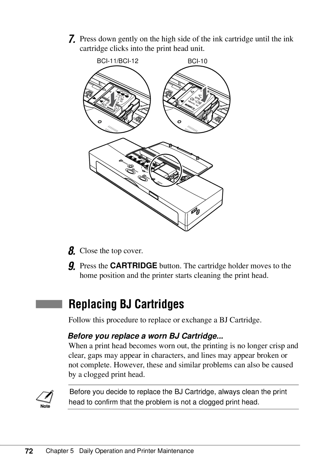 Canon BJC-55 user manual Replacing BJ Cartridges, Before you replace a worn BJ Cartridge 