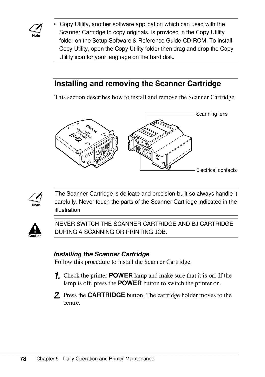 Canon BJC-55 user manual Installing and removing the Scanner Cartridge, Installing the Scanner Cartridge 