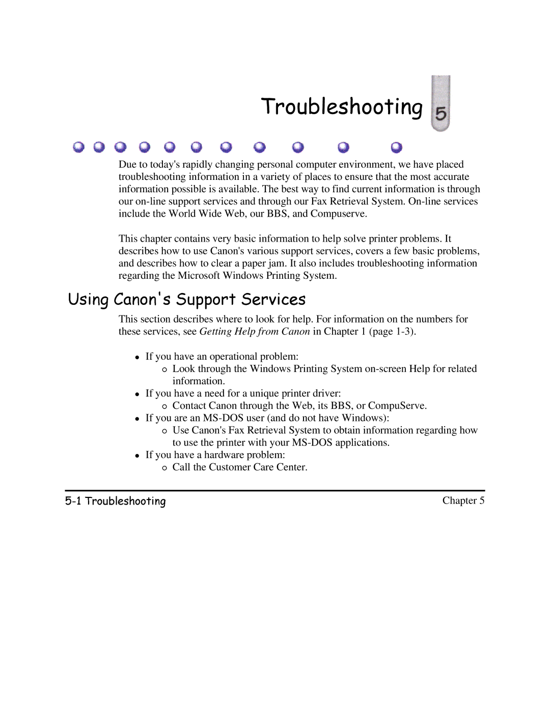 Canon BJC-620 user manual 7URXEOHVKRRWLQJ 