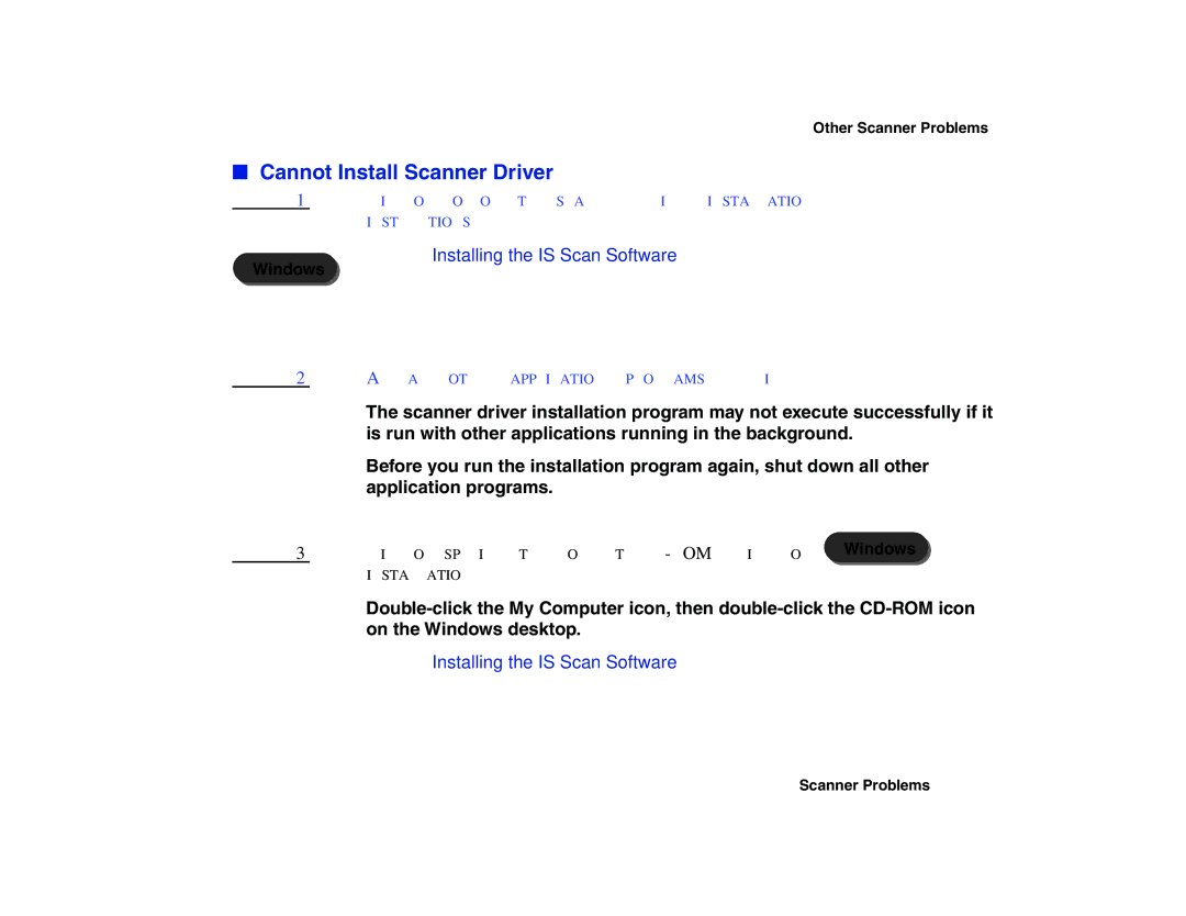 Canon BJC-85 manual Cannot Install Scanner Driver, Installing the is Scan Software 