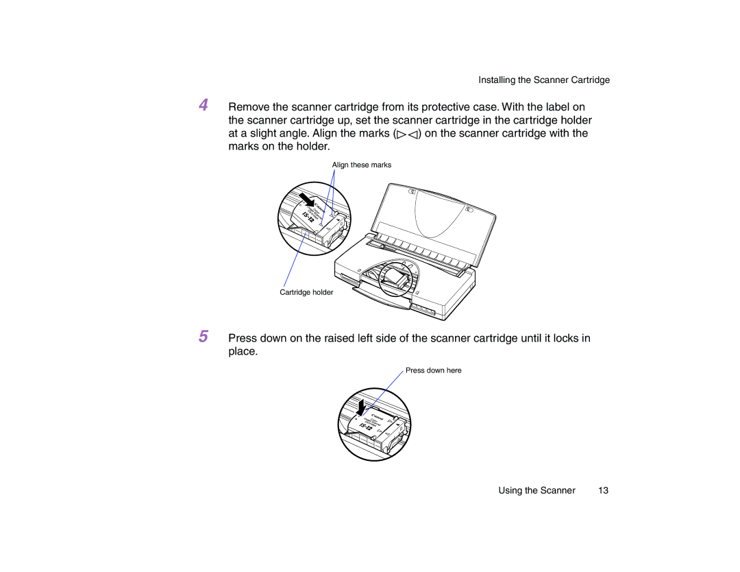 Canon BJC-85 manual Align these marks Cartridge holder 