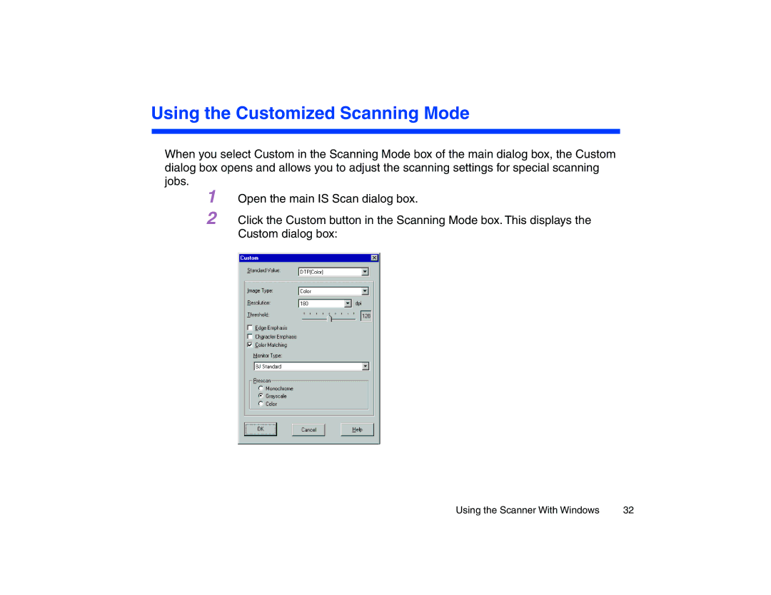 Canon BJC-85 manual Using the Customized Scanning Mode 