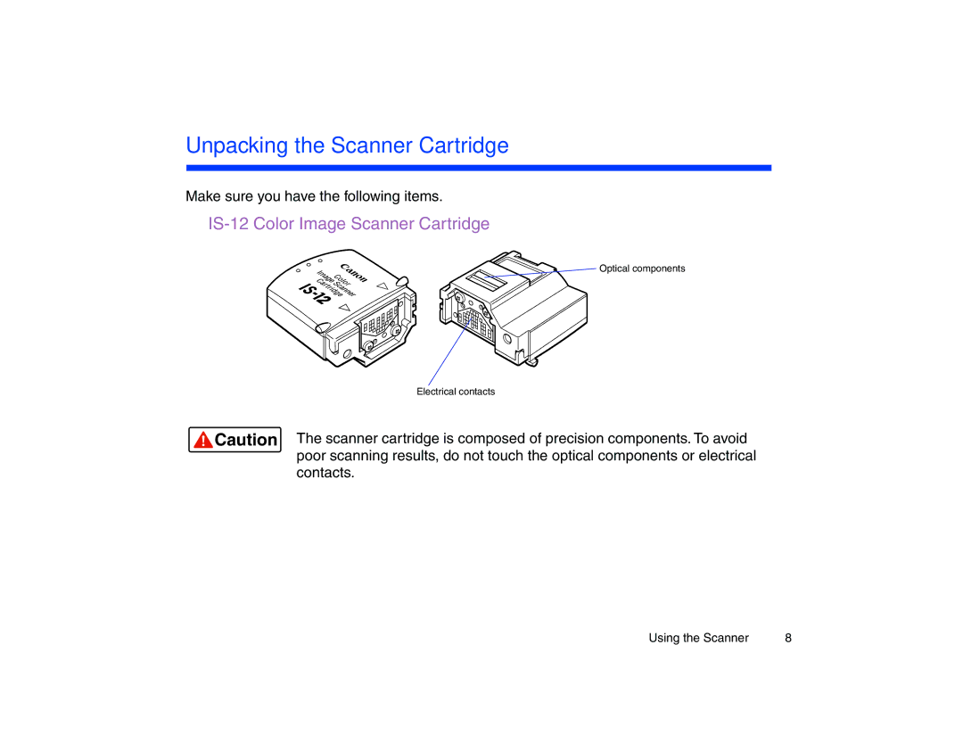 Canon BJC-85 manual Unpacking the Scanner Cartridge, IS-12 Color Image Scanner Cartridge 