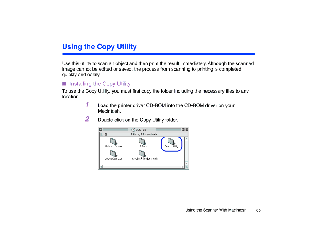 Canon BJC-85 manual Using the Copy Utility, Installing the Copy Utility 