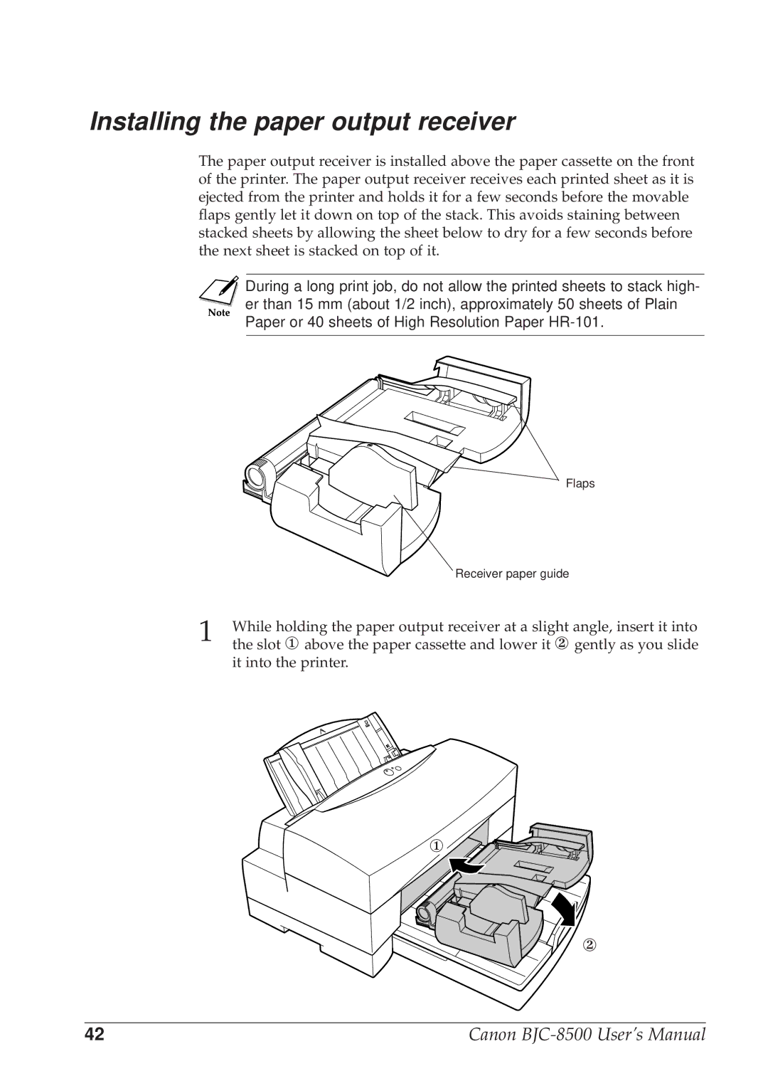 Canon BJC-8500 user manual Installing the paper output receiver 