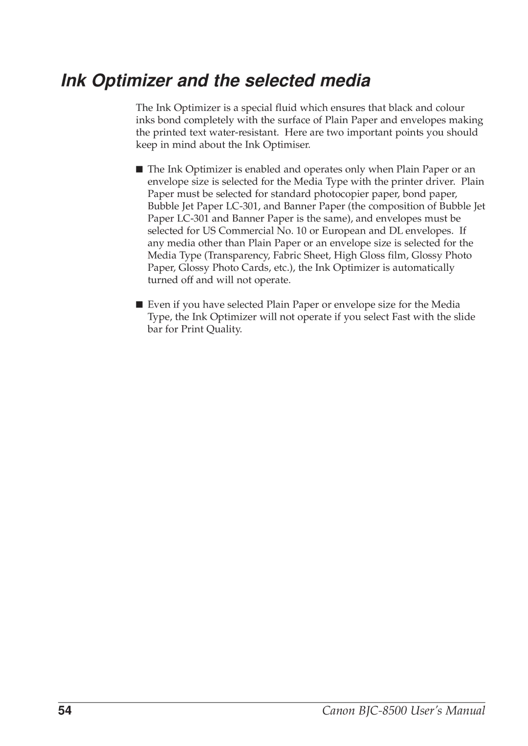 Canon BJC-8500 user manual Ink Optimizer and the selected media 