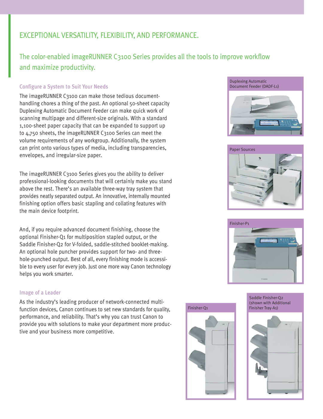 Canon C3100 Series manual Exceptional VERSATILITY, FLEXIBILITY, and Performance, Configure a System to Suit Your Needs 