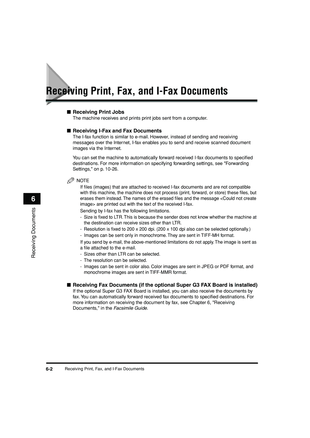 Canon C3200 manual Receiving Print, Fax, and I-Fax Documents, Receiving Print Jobs, Receiving I-Fax and Fax Documents 