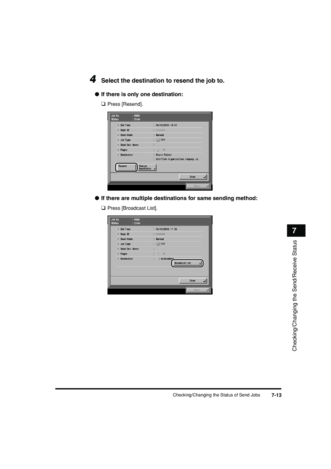 Canon C3200 manual Select the destination to resend the job to, If there are multiple destinations for same sending method 