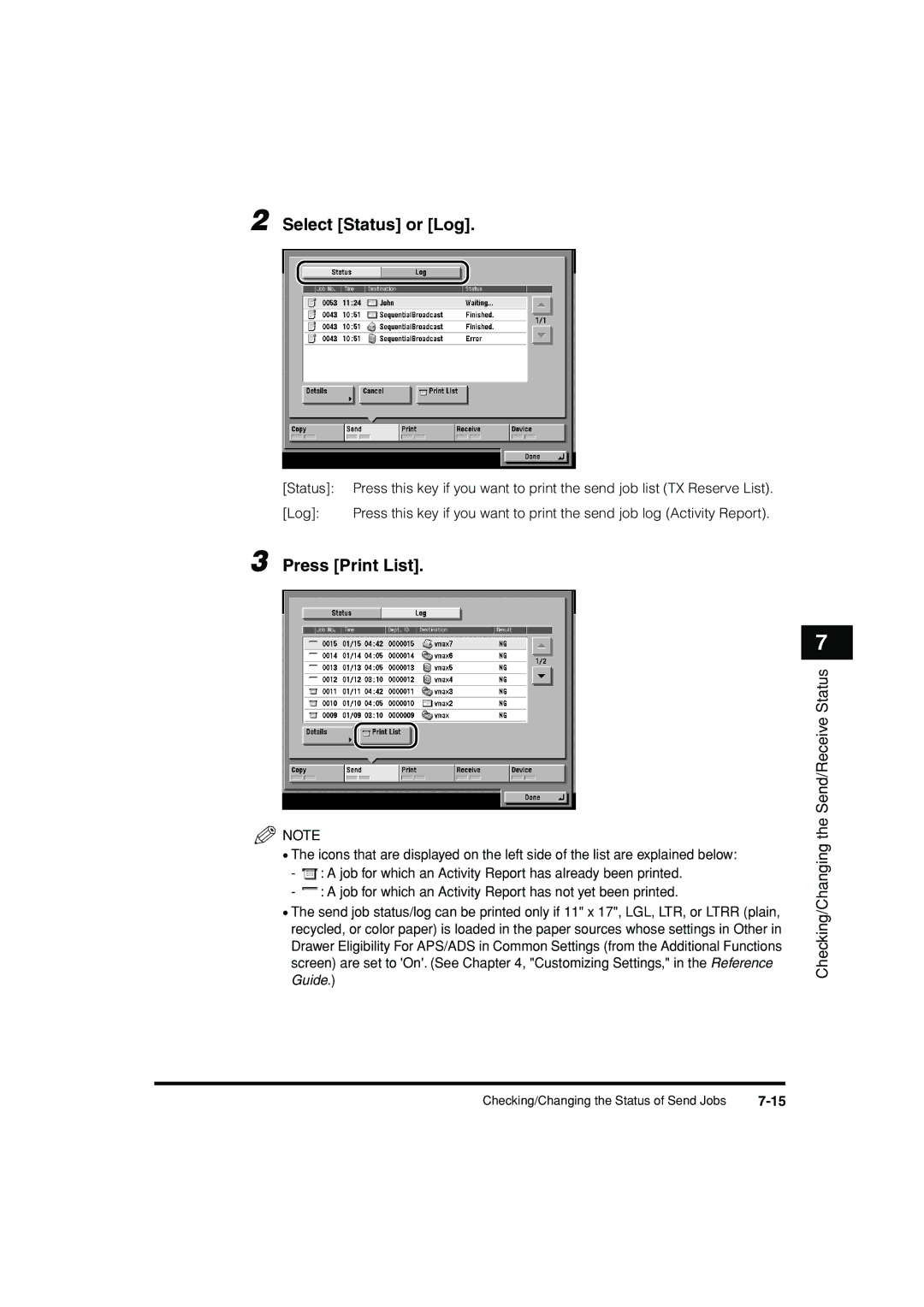 Canon C3200 manual Select Status or Log, Press Print List 