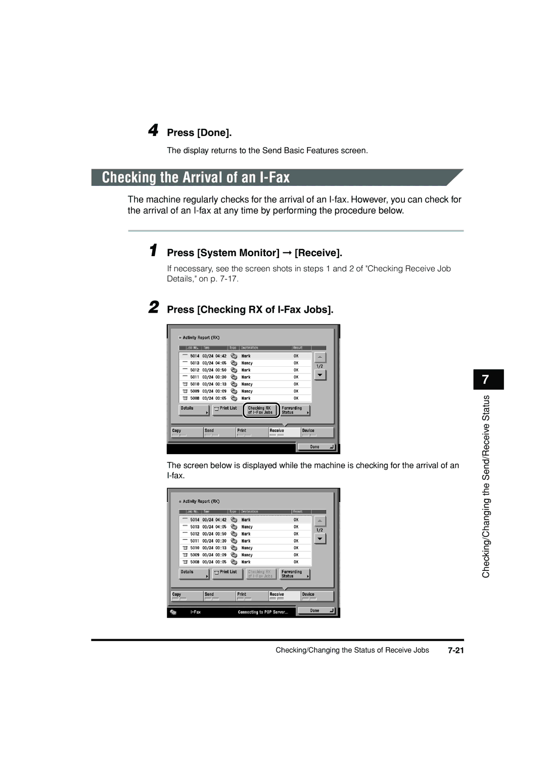 Canon C3200 manual Checking the Arrival of an I-Fax, Press Checking RX of I-Fax Jobs 