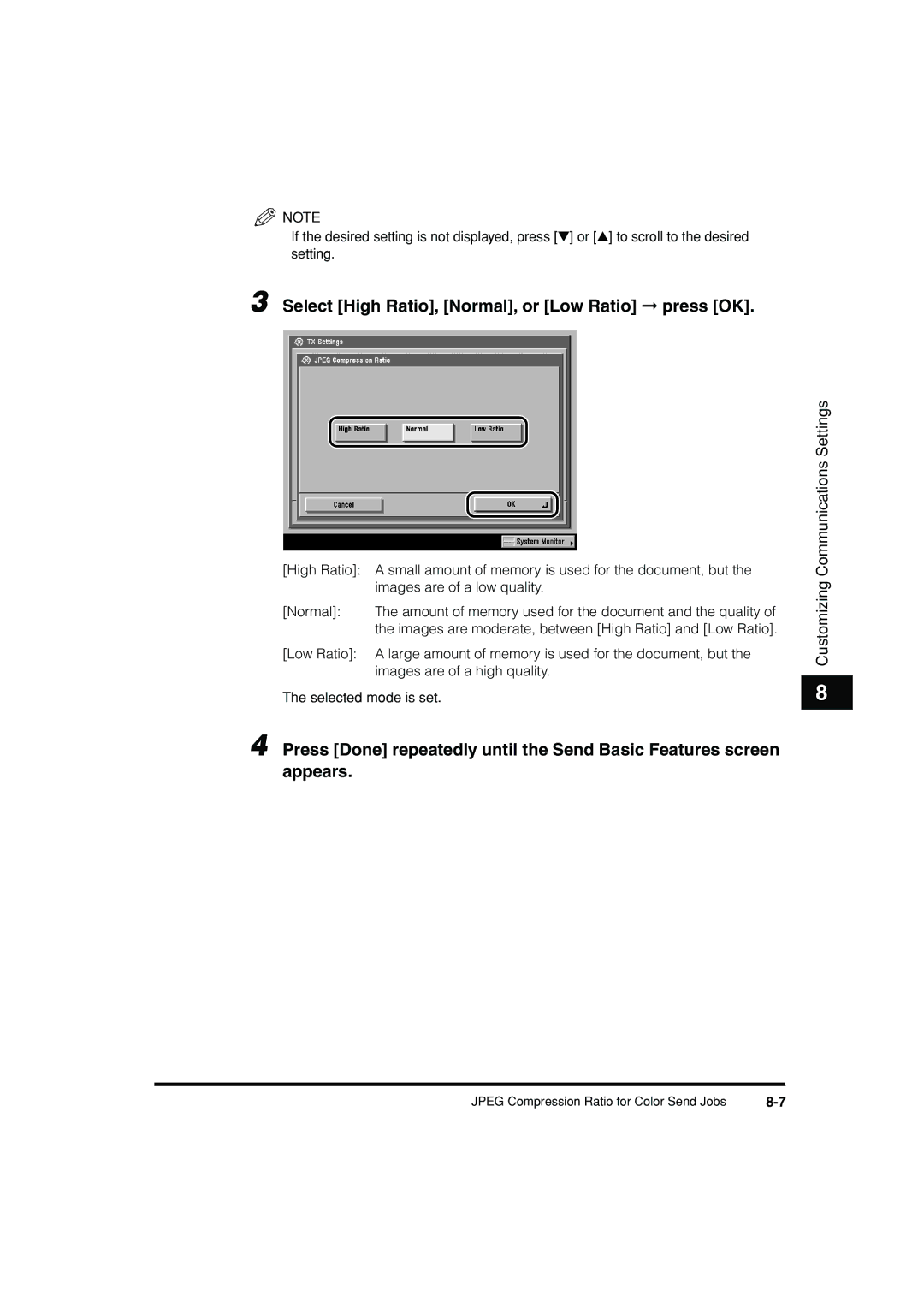 Canon C3200 manual Select High Ratio, Normal, or Low Ratio press OK 