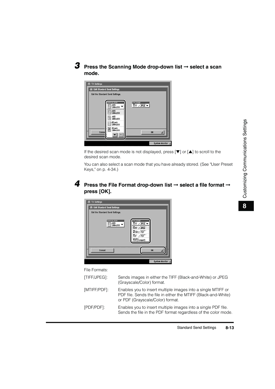 Canon C3200 manual Press the Scanning Mode drop-down list select a scan mode 