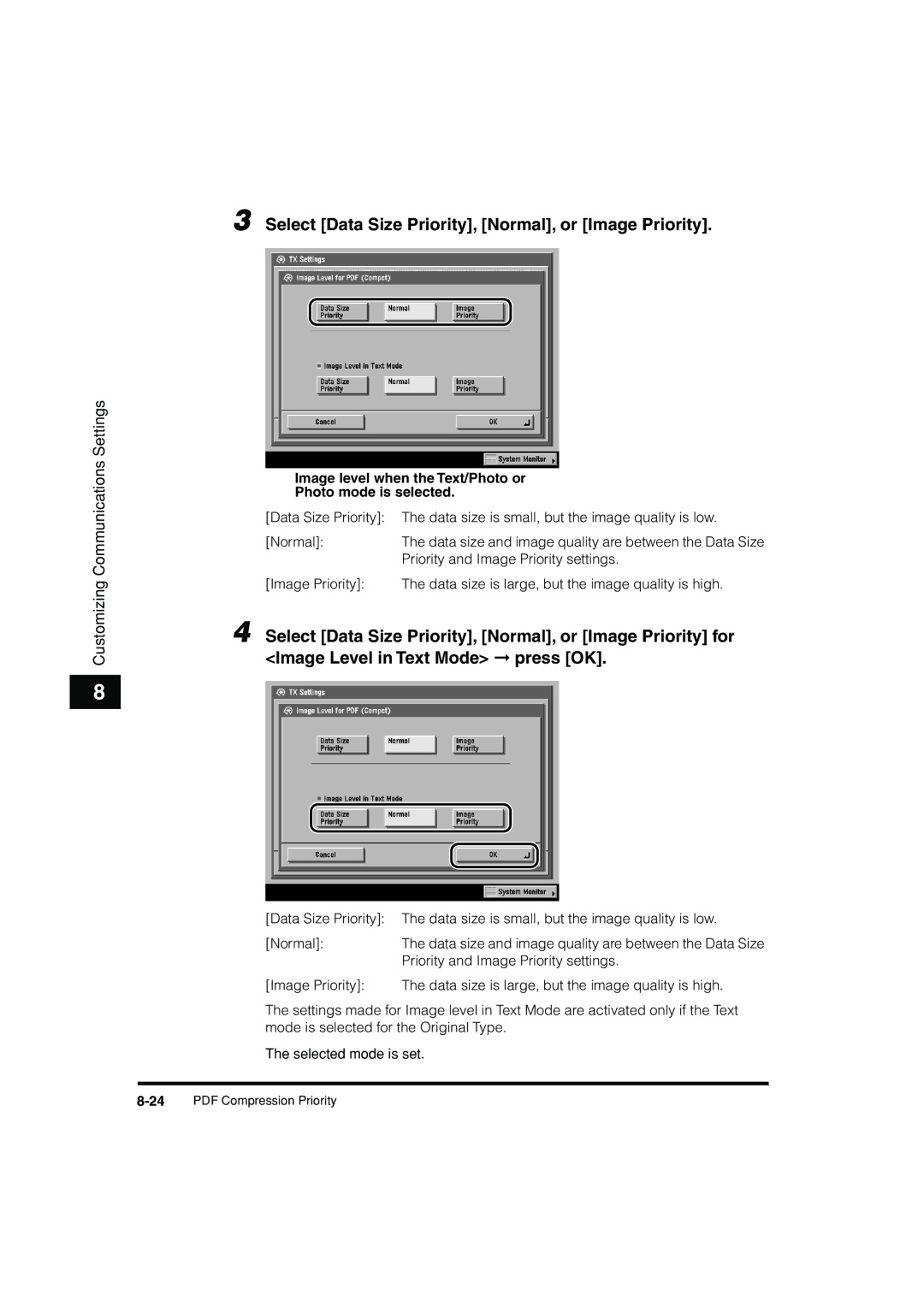 Canon C3200 manual Select Data Size Priority, Normal, or Image Priority 