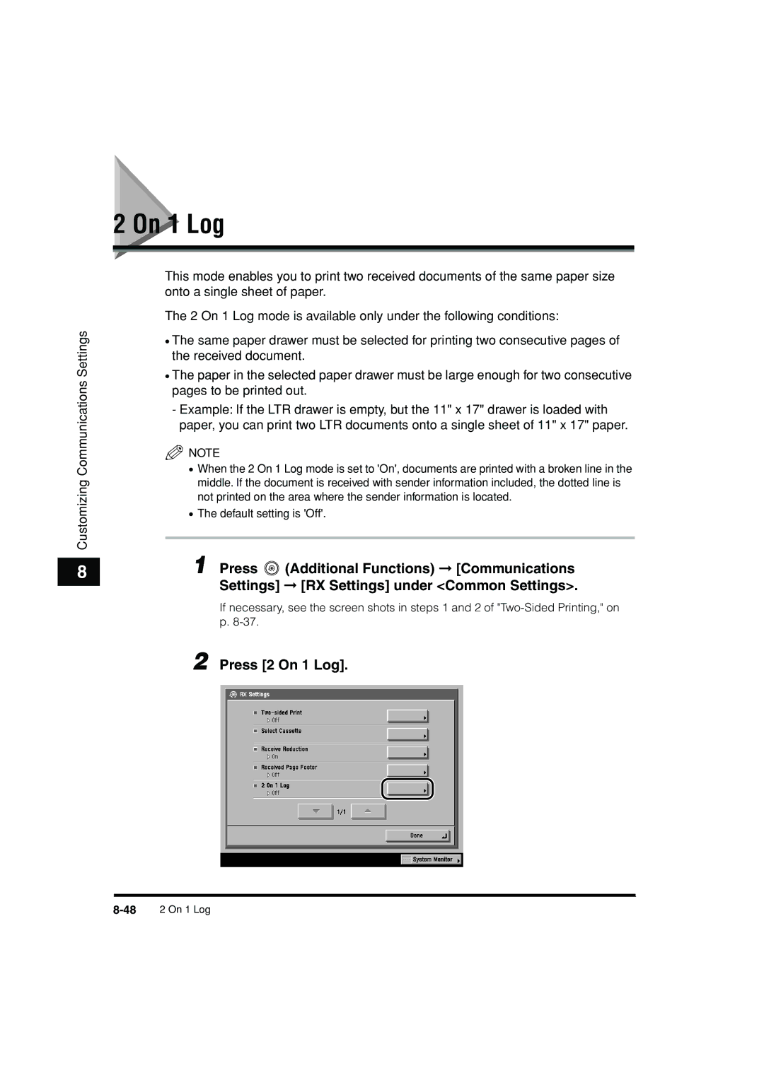 Canon C3200 manual Press 2 On 1 Log 